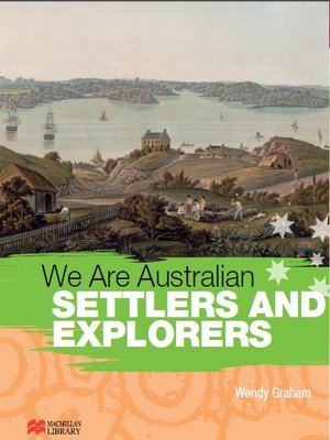 cover image of We Are Australian: Settlers and Explorers